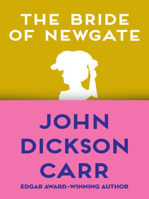 Title details for Bride of Newgate by John Dickson Carr - Available